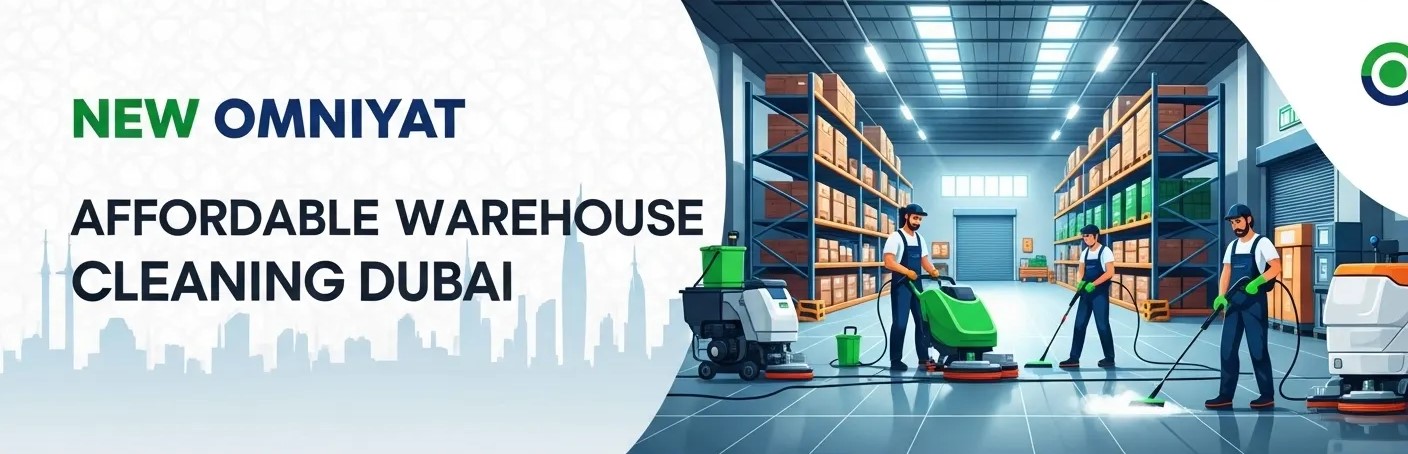 New Omniyat Affordable Warehouse Cleaning Dubai