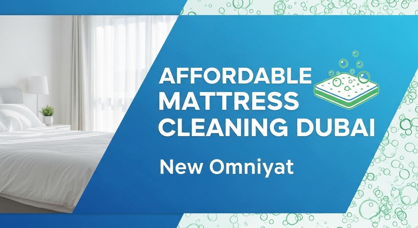 Affordable Mattress Cleaning Dubai