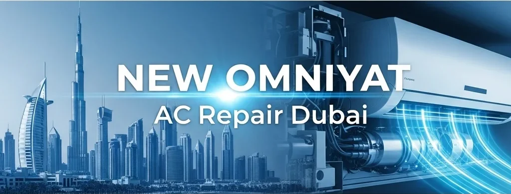 New Omniyat AC Repair Dubai