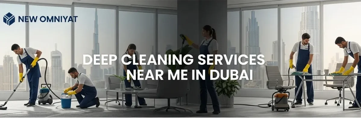 New Omniyat Office Deep Cleaning Services Near Me in Dubai