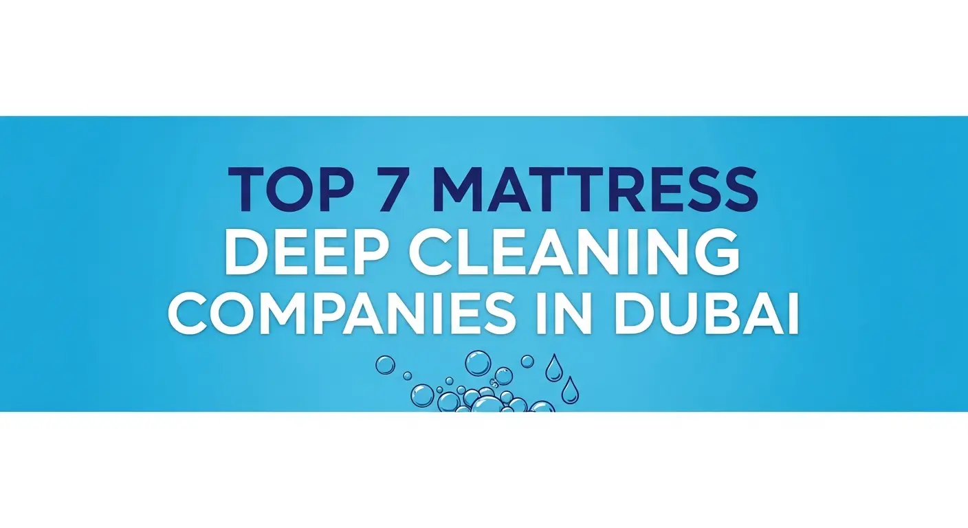 mattress deep cleaning companies in Dubai